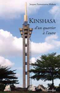 Image de Kinshasa, d'un quartier à l'autre