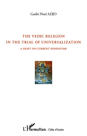 Picture of The vedic religion in the trial of universalization