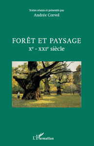 Image de Forêt et paysage Xe - XXIe siècle