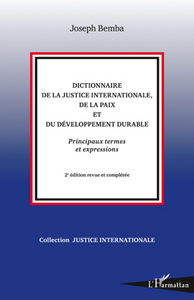 Picture of Dictionnaire de la justice internationale, de la paix et du développement durable