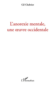 Image de L'anorexie mentale, une oeuvre occidentale