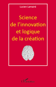 Image de Science de l'innovation et logique de la création