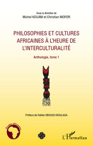 Picture of Philosophies et cultures africaines à l'heure de l'interculturalité (Tome 1)