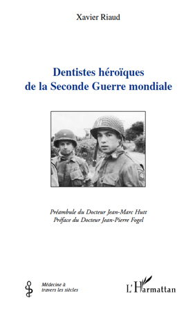 Picture of Dentistes héroïques de la Seconde Guerre mondiale
