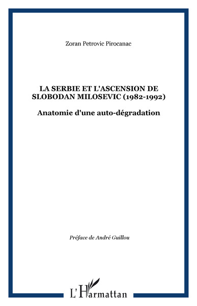Picture of La Serbie et l'ascension de Slobodan Milosevic (1982-1992)