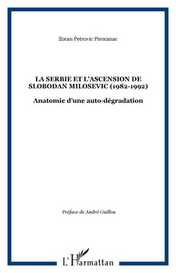 Picture of La Serbie et l'ascension de Slobodan Milosevic (1982-1992)