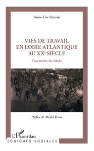 Picture of Vies de travail en Loire-Atlantique au XXe siècle