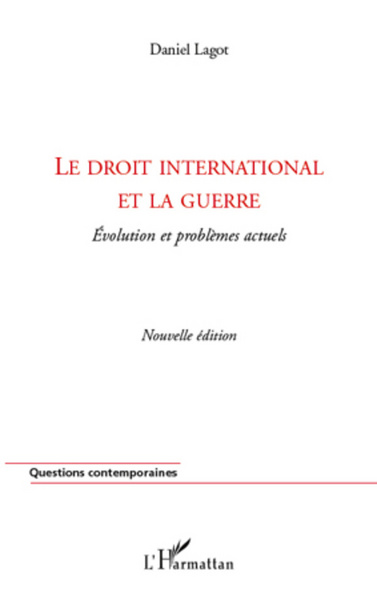 Image de Le droit international et la guerre