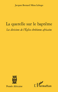 Picture of La querelle sur le baptême