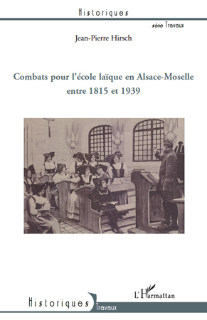 Image de Combats pour l'école laïque en Alsace-Moselle entre 1815 et 1939
