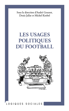 Image de Les usages politiques du football