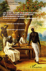 Image de Les noms de famille d'origine africaine de la population martiniquaise d'ascendance servile