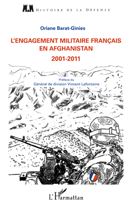 Image de L'engagement militaire français en Afghanistan