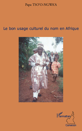 Picture of Le bon usage culturel du nom en Afrique
