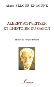Picture of Albert Schweitzer et l'histoire du Gabon