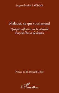 Image de Malades ce qui vous attend