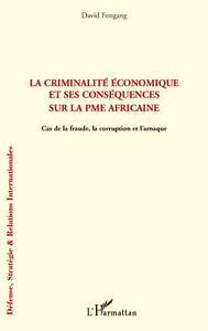 Picture of La criminalité économique et ses conséquences sur la PME africaine