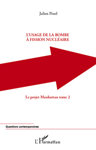 Image de L'usage de la bombe à fission nucléaire