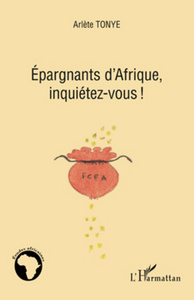 Image de Epargnants d'Afrique, inquiétez-vous!