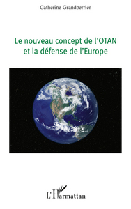 Image de LE NOUVEAU CONCEPT DE L'OTAN ET LA DEFENSE DE L'EUROPE