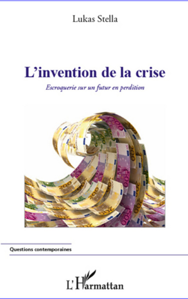 Image de L'invention de la crise