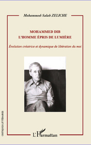 Image de Mohammed Dib. L'homme épris de lumière