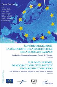 Image de Construire l'Europe, la démocratie et la société civile de l