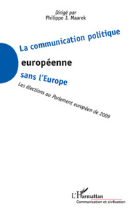 Image de La communication politique européenne sans l'Europe
