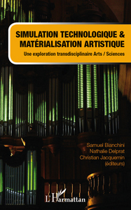 Image de Simulation technologique et matérialisation artistique