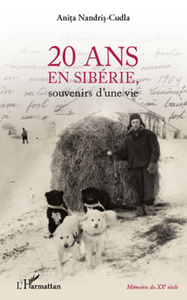 Picture of 20 ans en Sibérie, souvenirs d'une vie