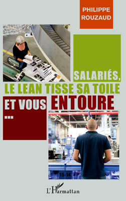 Image de Salariés, le lean tisse sa toile et vous entoure...
