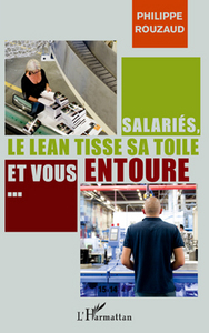 Image de Salariés, le lean tisse sa toile et vous entoure...