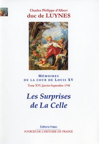 Image de Mémoires sur la cour de Louis XV, T. 16 (janvier-septembre 1748)
