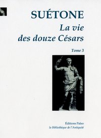 Picture of La Vie des douze Césars. T.3