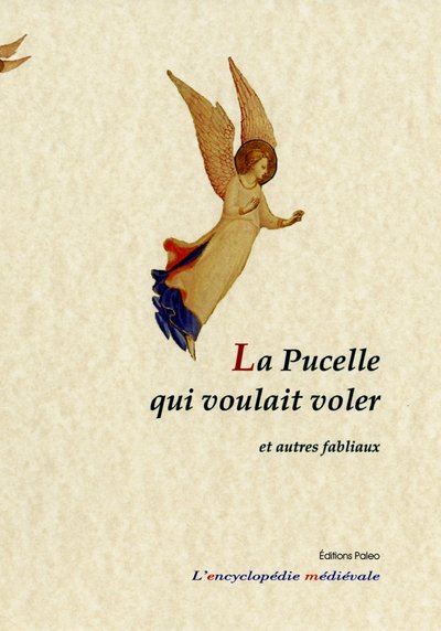 Picture of La Pucelle qui voulait voler et autres fabliaux.