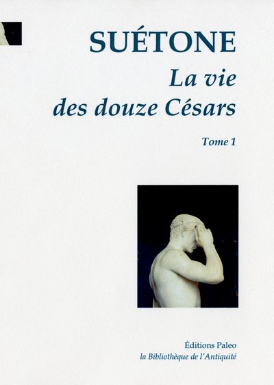 Picture of La Vie des douze Césars. T.1