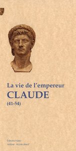 Picture of La Vie de l'empereur Claude (41-54).