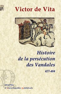 Picture of Histoire de la persécution des Vandales dans la province d'Afrique