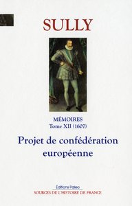 Image de Mémoires. T.12 (1607) Projet de confédération européenne.