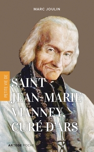 Picture of Petite vie de saint Jean-Marie Vianney, curé d'Ars