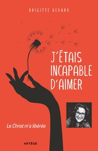 Picture of J'étais incapable d'aimer