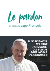 Image de Le pardon à l'école du pape François