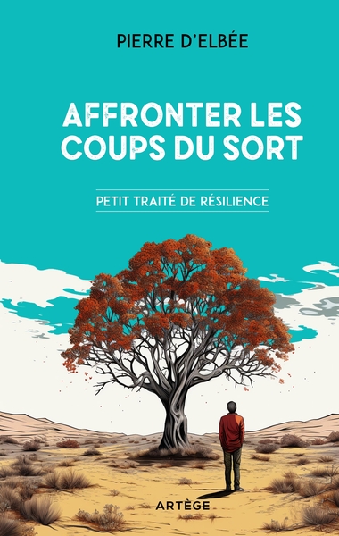 Image de Affronter les coups du sort