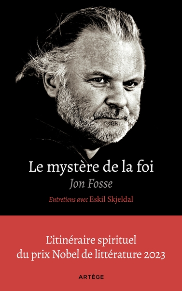 Image de Le mystère de la foi, entretiens avec Eskil Skjeldal