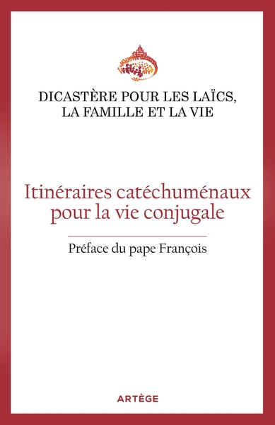 Image de Itinéraires catéchuménaux pour la vie conjugale
