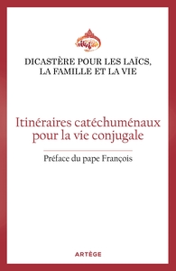 Image de Itinéraires catéchuménaux pour la vie conjugale