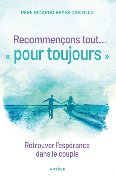 Image de Recommençons tout ... « pour toujours »