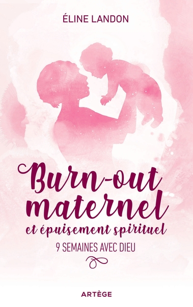 Image de Burn-out maternel et épuisement spirituel