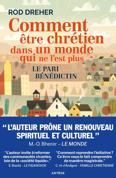 Picture of Comment être chrétien dans un monde qui ne l'est plus