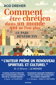 Picture of Comment être chrétien dans un monde qui ne l'est plus